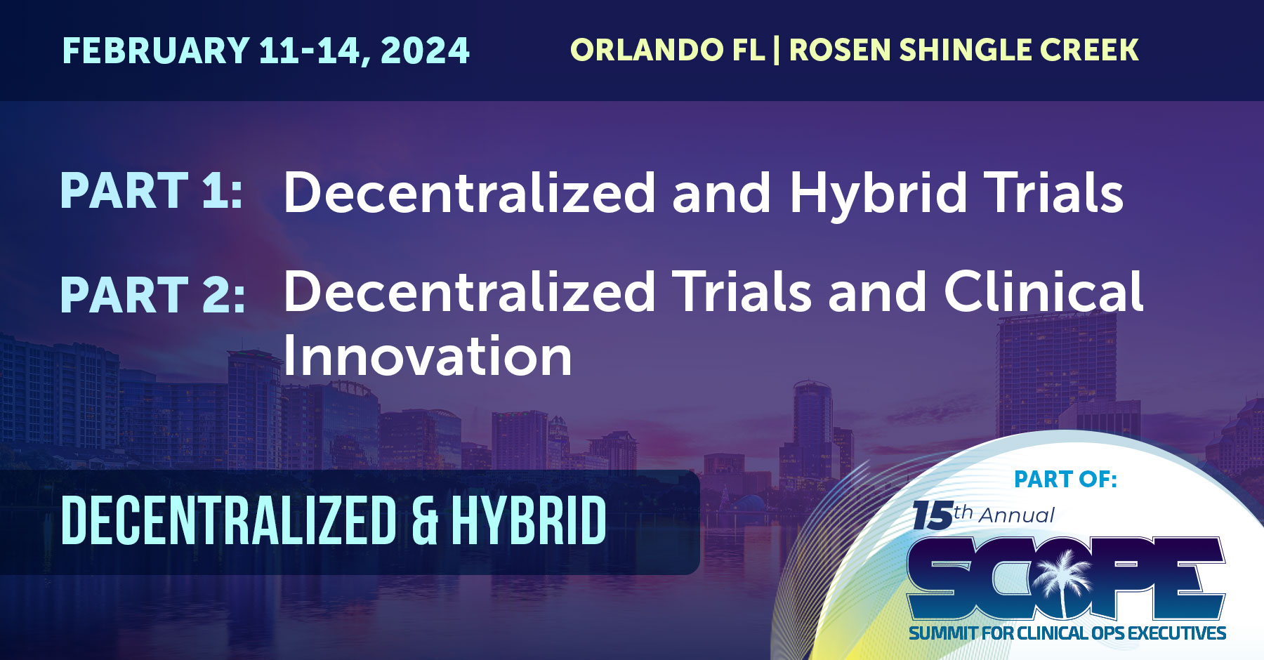 Decentralized & Hybrid SCOPE Summit February 36, 2025